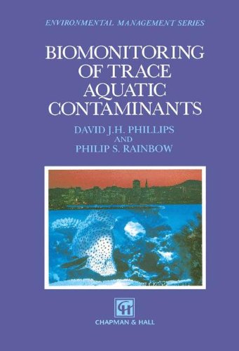 Biomonitoring of Trace Aquatic Contaminants (Ettore Majorana International Science Series)