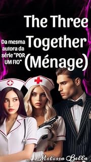Livro THE THREE TOGETHER: (MÉNAGE) (POR UM FIO)