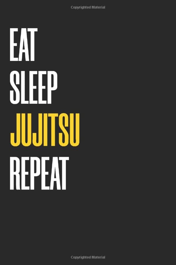 Eat Sleep jujitsu Repeat Notebook : Favorite Hobby Lined Notebooks 6 x 9 100 Pages Hobbies & Sport Journal Gift For Him Her Sketchbook Gifts Lined ... 100 pages Lined jujitsu Gift Notebooks