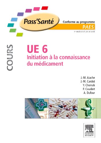 UE 6 initiation à la connaissance du médicament