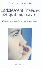 L' adolescent malade, ce qu'il faut savoir