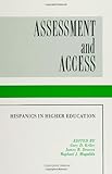 Assessment and Access : Hispanics in Higher Education, , 0791407802