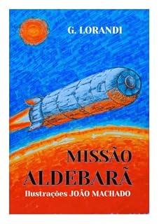 Livro Missão Aldebarã: Ilustrada