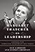 Margaret Thatcher on Leadership: Lessons for American Conservatives Today