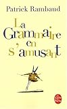 Image de La Grammaire En S'amusant (Ldp Litterature) (French Edition)