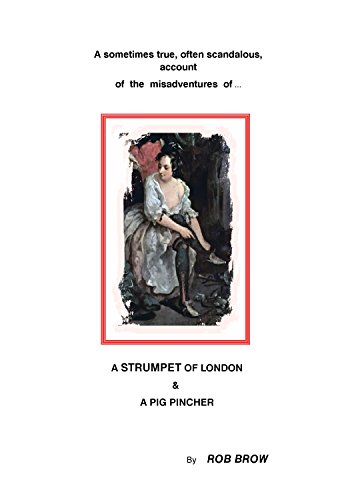 BEST A Strumpet of London: and A Pig Pincher<br />T.X.T