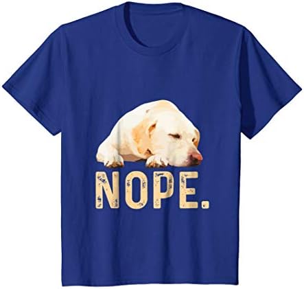 Nope Lazy Labrador Retriever Dog Lover Gift T-Shirt