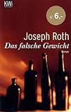 Das Falsche Gewicht, Roth, Joseph, 346202051X