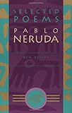Selected Poems: Pablo Neruda (English and Spanish Edition)