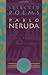 Selected Poems: Pablo Neruda (English and Spanish Edition)
