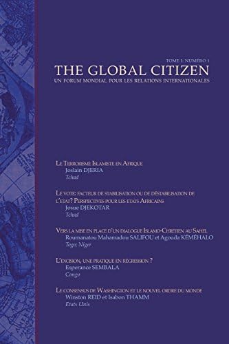 The Global Citizen: Tome 1: Numero 1 (French) Paperback – 1 May 2014