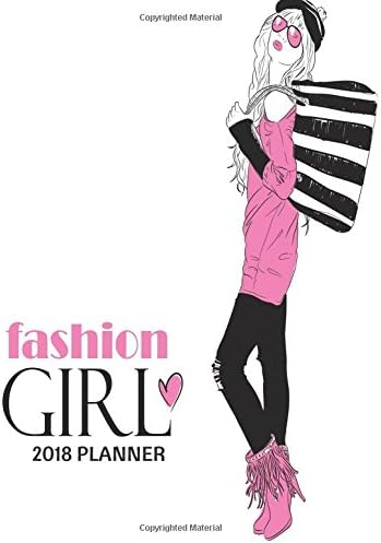 Fashion Girl 2018 Planner: Ultimate Daily Weekly, Monthly Schedule Diary, At A Glance Calendar Schedule Organizer Planner With Inspirational Quotes, ... Girls Gift Large 8.5x11, Paperback (Volume 9) Paperback – Organizer, August 28, 2017