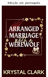 Livro Casamento arranjado com um lobisomem (Papais monstros)