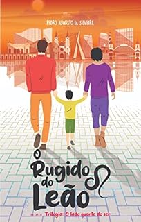 Livro O Rugido do Leão (O Lado Quente do Ser Livro 3)