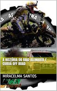 Livro A história do Raid Alenquer/Curuá Off road