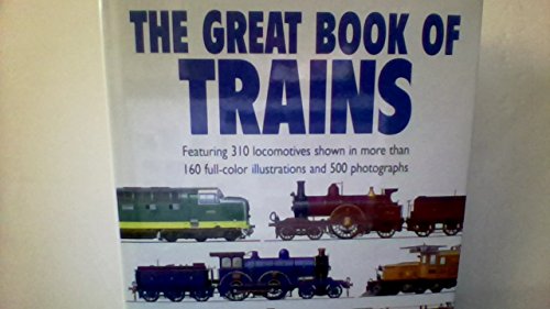 The Great Book of Trains, by J.B. Hollingsworth, Arthur Cook