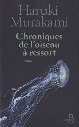 "Chroniques de l'oiseau a ressort (French Edition)" av Haruki Murakami
