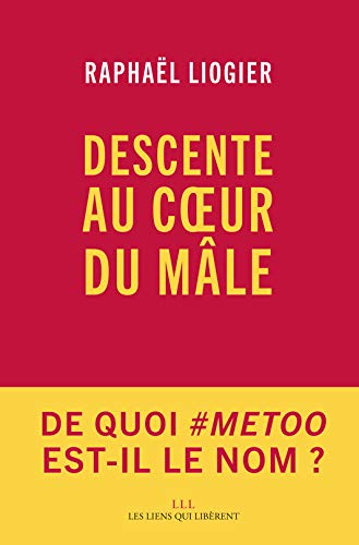 Descente au coeur du mâle by 