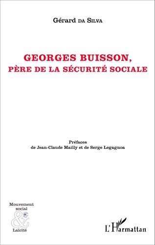 Georges Buisson, père de la sécurité sociale