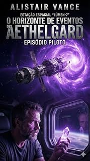 Livro O silêncio quebrantado (O Horizonte de Eventos de Aethelgard Livro 1)
