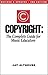 Copyright: The Complete Guide for Music Educators by 