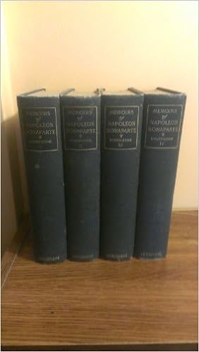 Memoirs Of Napoleon Bonaparte Four Volumes De Bourrienne Louis Antoine Fauvelet Amazon Com Books