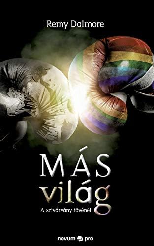 MÁS világ: A szivárvány tövénél