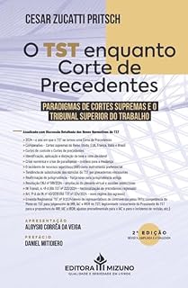 Livro O TST enquanto corte de precedentes - 2ª edição (2025): Paradigmas de Cortes Supremas