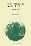 Noun Phrases and Nominalizations : The Syntax of DPs, Siloni, T., 9048148669