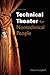 Technical Theater for Nontechnical People by Drew Campbell