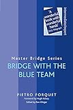 Bridge With The Blue Team (Master Bridge Series) by Pietro Forquet, Ron Klinger