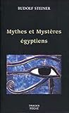 Mythes Et Mysteres Egyptiens (French Edition) by