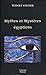 Mythes Et Mysteres Egyptiens (French Edition) by
