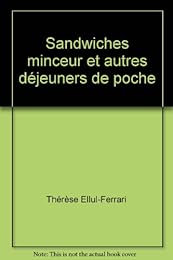 Sandwiches minceur et autres déjeuners de poche