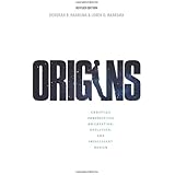 Origins: Christian Perspectives on Creation, Evolution, and Intelligent Design