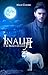 Inalia, le prince des loups, tome 1 (French Edition) by Maud Cordier, Leïla CHEZ CLM