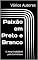 Livro Paixão em Preto e Branco: O Amor Inabalável pelo Corinthians