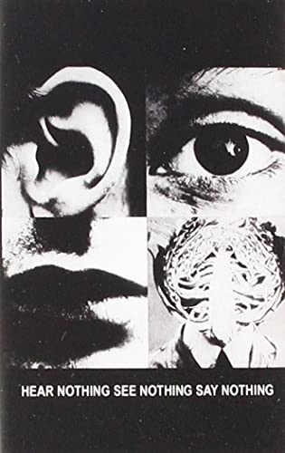 Hear Nothing See Nothing Say Nothing at Amazon