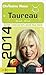 Taureau 20 avril - 20 mai - votre horoscope 2014 mois par mois (French Edition) by 