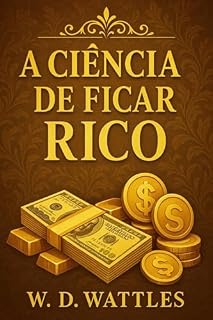 Livro A CIÊNCIA DE FICAR RICO: VERSÃO ORIGINAL