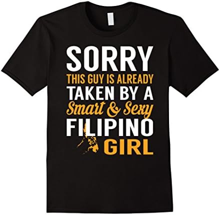 Mens This Guy Taken By Smart &amp; Sexy Filipino Girl TShirt 3XL Black