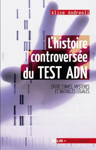 L' histoire controversée du test ADN