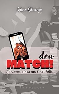 Livro Deu Match!: Às vezes pinta um final feliz
