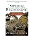 IMPERIAL RECKONING: THE UNTOLD STORY OF BRITAIN'S GULAG IN KENYA BY (Author)Elkins, Caroline[Paperback]Dec-2005 - Book by Caroline Elkins