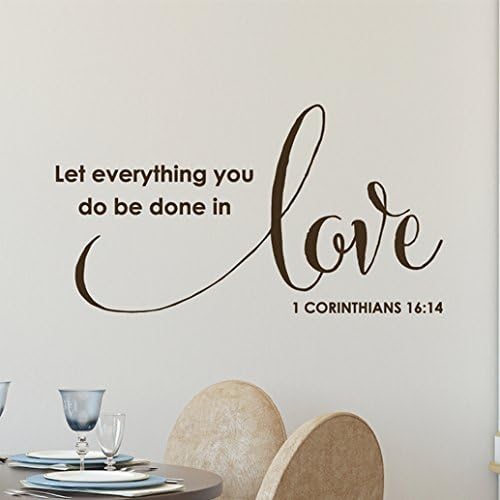 1 Corinthians 16:14 Vinyl Wall Decal 2 by Wild Eyes Signs, Let everything you do be done in love, Love saying, Family Room, Living Room, Teen Decal, Bible Verse, 1COR16V14-0002