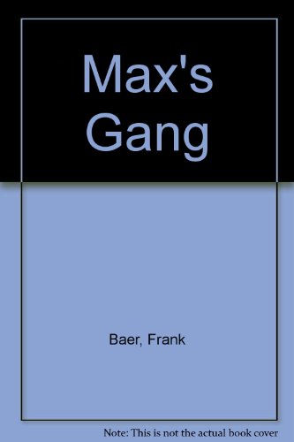 Max's gang