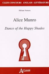 Alice Munro, "Dance of the happy shades"