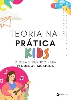 Livro O Guia Completo para o Sucesso Musical do seu Filho: Violão do Zero ao Avançado