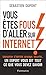 Vous êtes fous d'aller sur Internet ! (Documents, témoignages et essais d'actualité) (French Edition) by