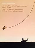 Unknown Binding Physics for Scientists and Engineers Santiago Canyon College (Volume 1) Book